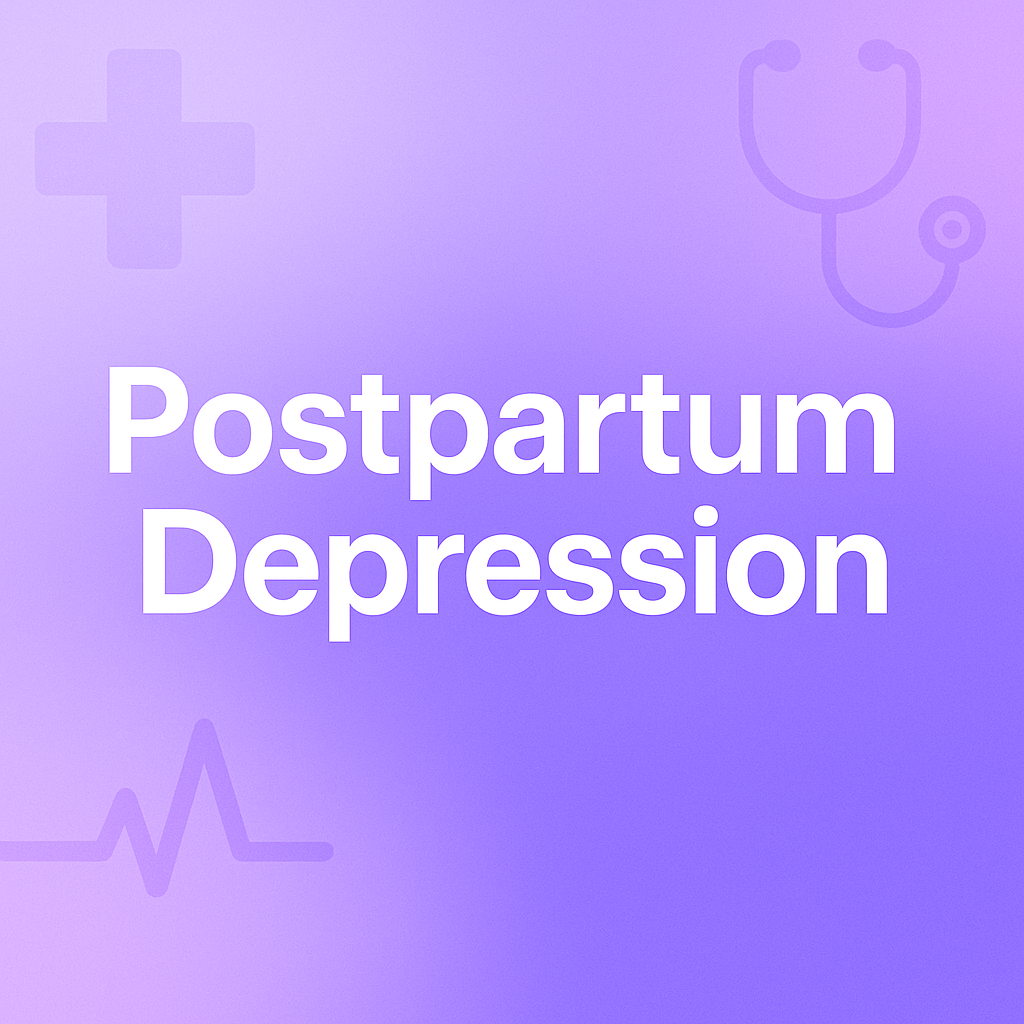 Postpartum Depression: What Every New Mother Needs to Know